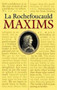 Maxims of La Rochefoucauld by FrancoisDuc De La Rochefoucauld - Paperback