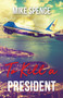 To Kill a President by Mike Spence - Paperback