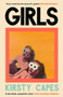 Girls : The stunning new novel from the Women's Prize longlisted author of CARELESS by Kirsty Capes - Paperback