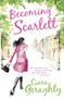 Becoming Scarlett by Ciara Geraghty - Paperback