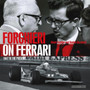 Forghieri on Ferrari by Daniele Buzzonetti - Hardback