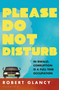 Please Do Not Disturb by Robert Glancy - Paperback