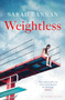 Weightless by Sarah Bannan - Paperback