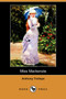 Miss MacKenzie (Dodo Press) by Anthony Trollope - Paperback