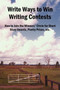 Write Ways to Win Writing Contests : How to Join the Winners' Circle for Short Story Awards, Poetry Prizes, Etc. by John Reid - Paperback