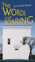 The Words of My Roaring by Robert Kroetsch - Paperback