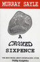 A Crooked Sixpence by Murray Sayle - Paperback