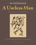 A Useless Man : Selected Stories by Sait Faik Abasiyanik - Paperback