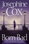Born Bad by Josephine Cox - Paperback