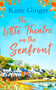 The Little Theatre on the Seafront by Katie Ginger - Paperback