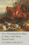Fox-Hunting from Shire to Shire with Many Noted Packs by Cuthbert Bradley - Paperback