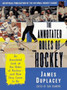 The Annotated Rules of Hockey : An Official Publication of the National Hockey League by James Duplacey - Paperback