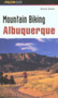 Mountain Biking Albuquerque by Nicole Blouin - Paperback