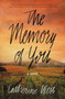 The Memory of You by Catherine West - Paperback