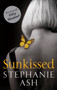 Sunkissed by Stephanie Ash - Paperback
