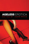 Ageless Erotica by Joan Price - Paperback
