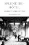 Splendide-H?tel by Sorrentino Gilbert - Paperback