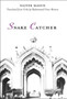 Snake Catcher by Naiyer Masud - Hardback