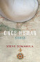 Once Human : Stories by Steve Tomasula - Paperback
