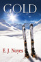 Gold by E J Noyes - Paperback