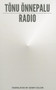Radio by Tonu Onnepalu - Paperback
