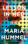 Lesson In Red : A Novel by Maria Hummel - Paperback