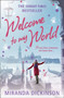 Welcome to My World by Miranda Dickinson - Paperback
