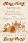 Sketches of Young Ladies, Young Gentlemen and Young Couples by Charles Dickens - Paperback