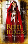 Rebel Heiress : the classic novel first published as LADY OF THE BUTTERFLIES by Fiona Mountain - Paperback