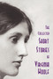 The Collected Short Stories of Virginia Woolf by Virginia Woolf - Paperback