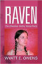 Raven : Cheohee Valley Hors by Wyatt E Owens - Paperback