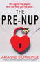 The Prenup : An absolutely unputdownable psychological thriller with a jaw-dropping twist by Arianne Richmonde - Paperback