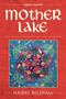 Mother Lake : 1 by Haidee Belshaw - Paperback