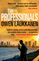The Professionals by Owen Laukkanen - Paperback