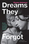 Dreams They Forgot by Emma Ashmere - Paperback