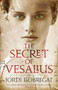 The Secret of Vesalius by Jordi Llobregat - Paperback