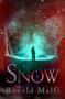 Snow by Ronald Malfi - Paperback