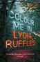 Colour Me In by Lydia Ruffles - Hardback