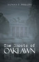 The Ghosts of Oaklawn by Donna F Phillips - Hardback