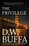 The Privilege by D.W. Buffa - Paperback