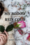 My Blood Run Cold by Isobel Brown - Paperback