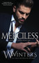 Merciless : 1 by W Winters - Paperback