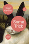 Some Trick : Thirteen Stories by Helen DeWitt - Hardback