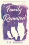 Family Reunited by J.R. Bonham - Paperback