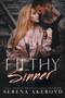 Filthy Sinner by Serena Akeroyd - Paperback