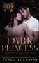 Dark Princess : A Dark Mafia High School Romance : 11 by Tracy Lorraine - Paperback