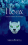 The Hoax : Just Who Will Have The Last Laugh? by Nikki Rodwell - Paperback