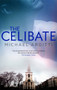 The Celibate by Michael Arditti - Paperback