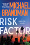 Risk Factor by Michael Brandman - Paperback