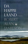 Da Happie Laand by Robert Alan Jamieson - Paperback